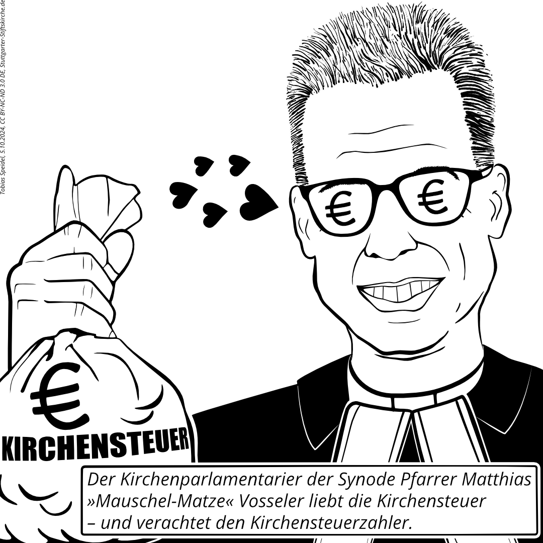 Der Pfarrer der Stuttgarter Stiftskirche Matthias »Mauschel-Matze« Vosseler hat Euro-Zeichen in den Augen und hält breit grinsend einen Geldsack in der Hand.